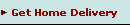 Get Home Delivery